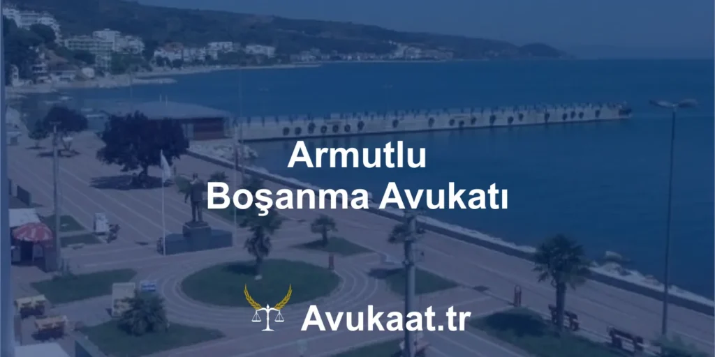 armutlu boşanma avukatı