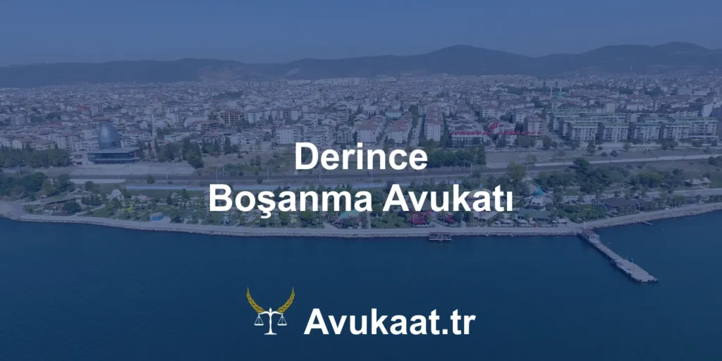 derince boşanma avukatı