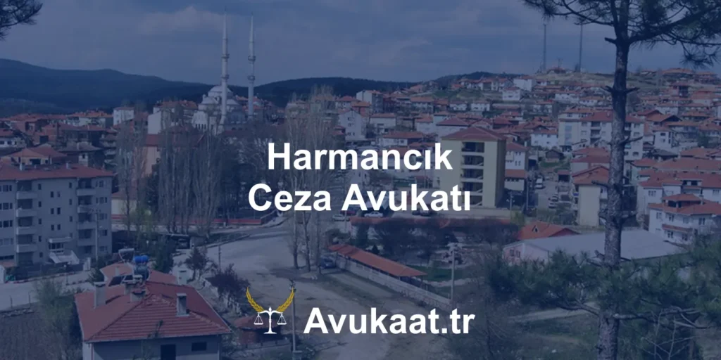 harmancık ceza avukatı