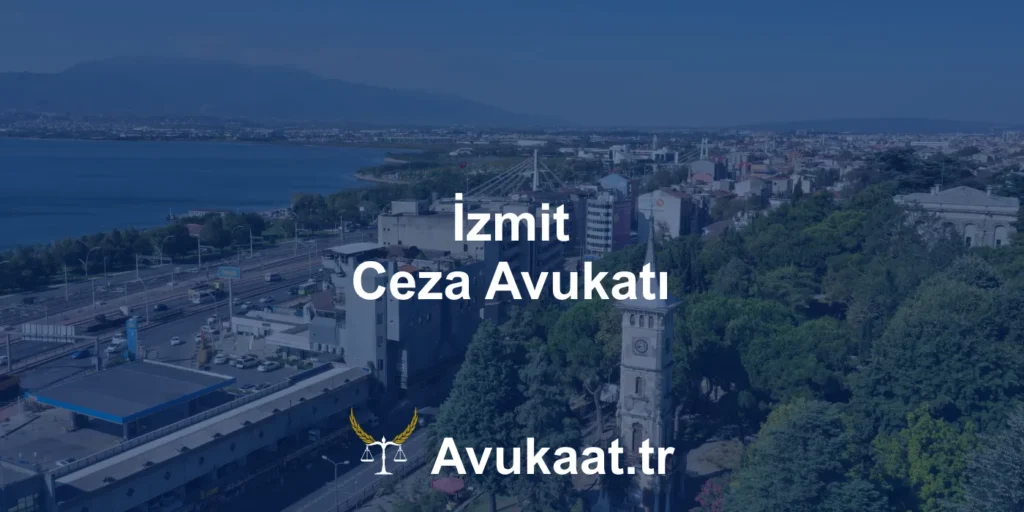 izmit ceza avukatı