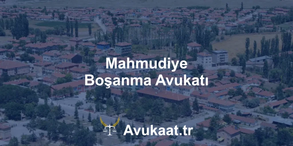 mahmudiye boşanma avukatı