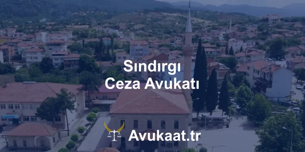 sındırgı ceza avukatı