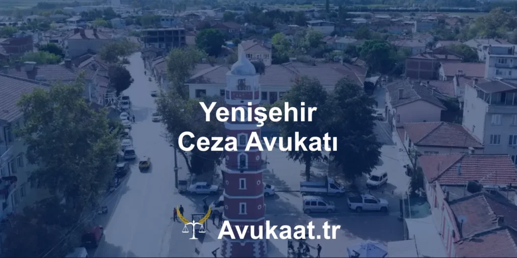 yenişehir ceza avukatı